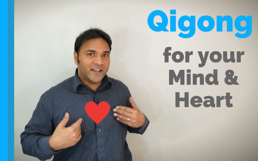 Qigong for your Mind and Heart