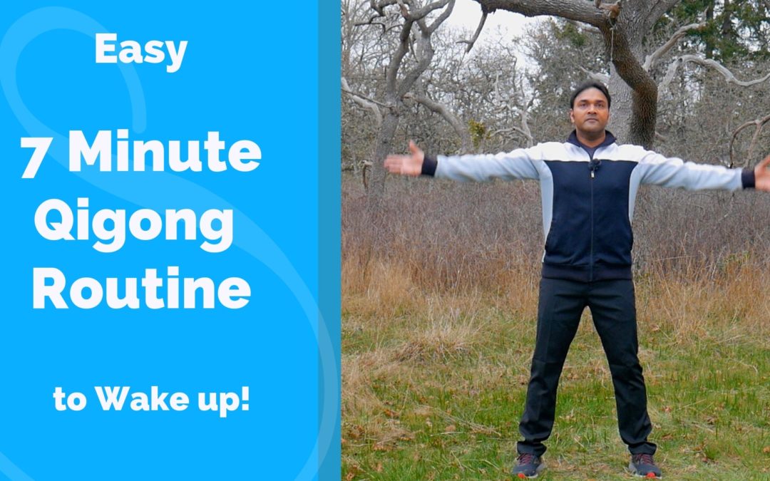 7 Minute Qigong Routine – Easy