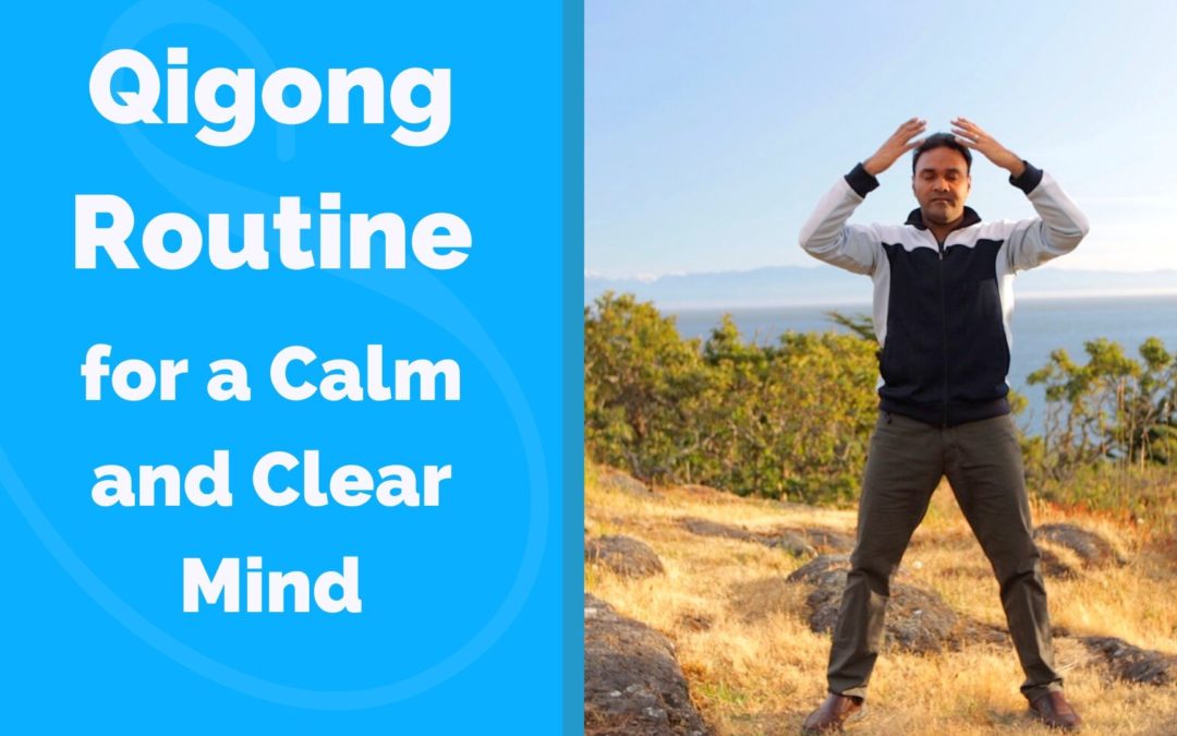 Qigong for a Calm and Clear Mind